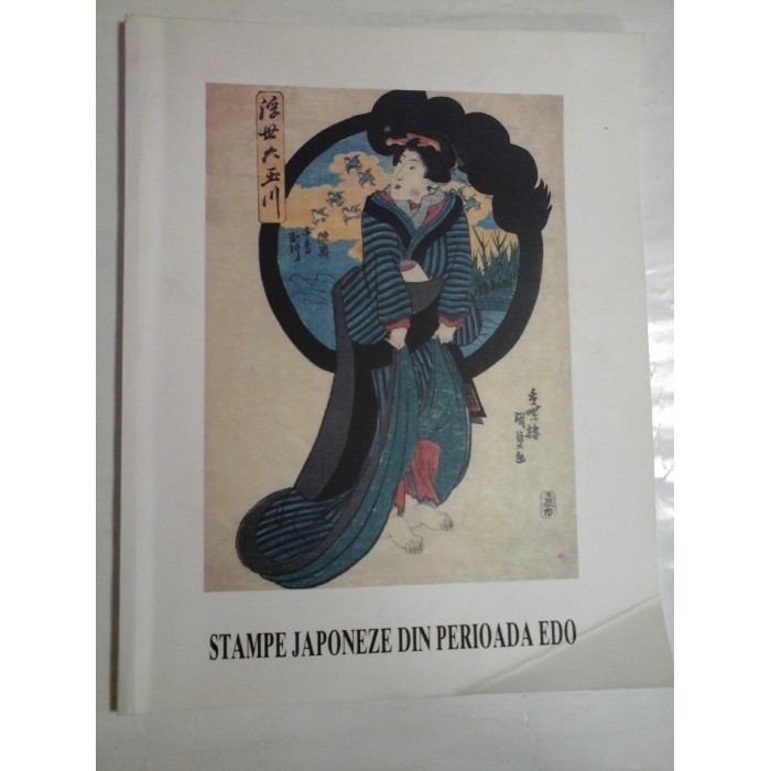STAMPE JAPONEZE DIN PERIOADA EDO - Biblioteca Academiei Romane STAMPE JAPONEZE DIN PERIOADA EDO - Biblioteca Academiei Romane